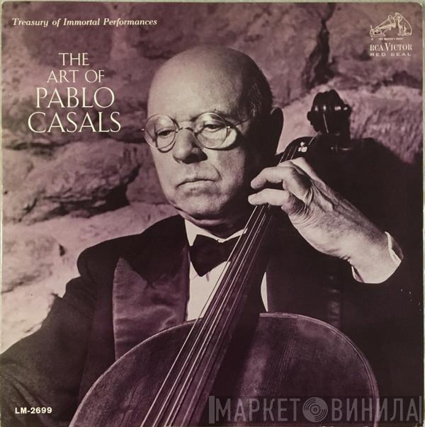  Pablo Casals  - The Art Of Pablo Casals