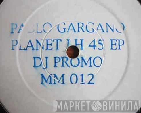 Pablo Gargano - Planet LH. 45