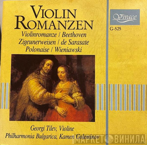 , Pablo de Sarasate , Ludwig van Beethoven , Henryk Wieniawski , Camille Saint-Saëns , Maurice Ravel , Antonín Dvořák , Georgi Tilev , Philharmonia Bulgarica  Камен Големинов  - Violine Romanzen