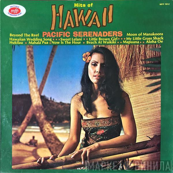  Pacific Serenaders  - Hits Of Hawaii