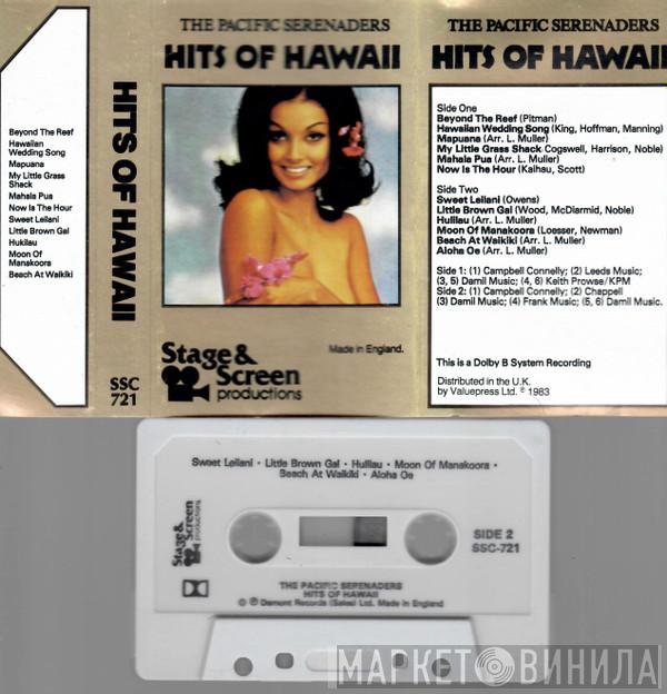  Pacific Serenaders  - Hits Of Hawaii