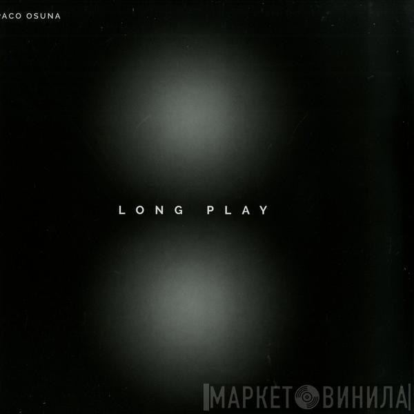  Paco Osuna  - Long Play