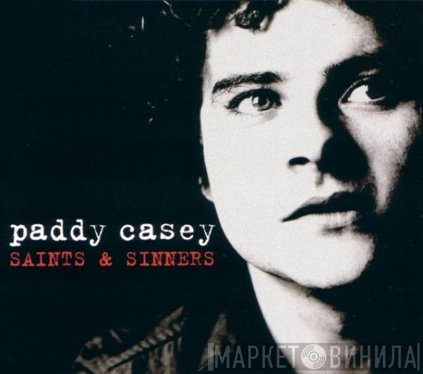  Paddy Casey  - Saints & Sinners