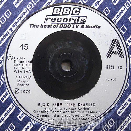 Paddy Kingsland, BBC Radiophonic Workshop - Music From "The Changes" (BBC-1 Television Series)