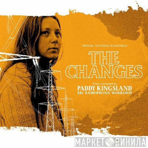 , Paddy Kingsland  BBC Radiophonic Workshop  - The Changes Original Television Soundtrack