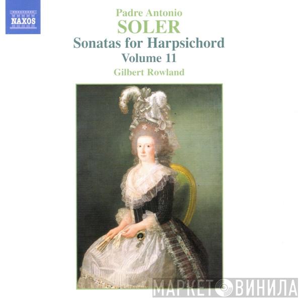 Padre Antonio Soler, Gilbert Rowland - Sonatas For Harpsichord, Vol. 11