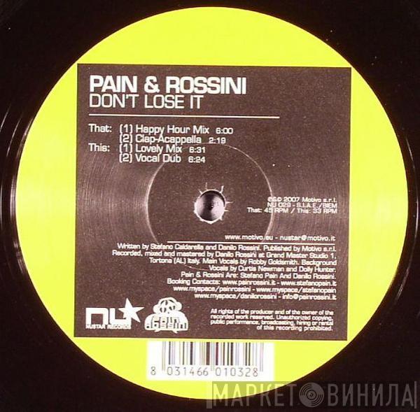Pain & Rossini - Don't Lose It