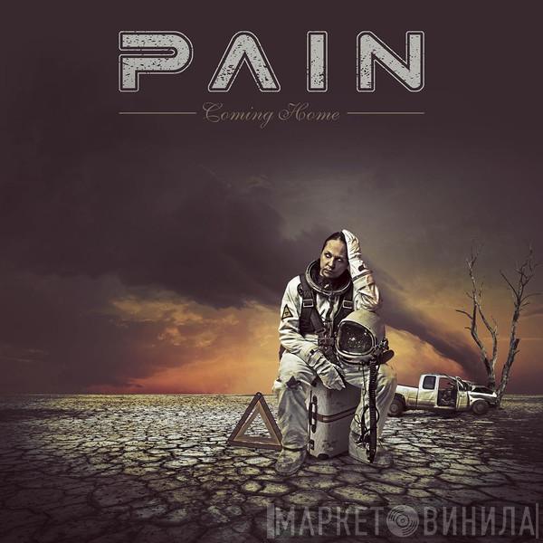 Pain  - Coming Home