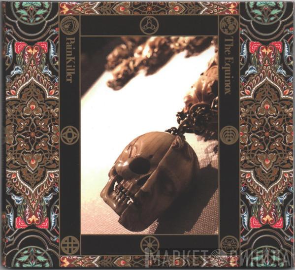 PainKiller  - The Equinox