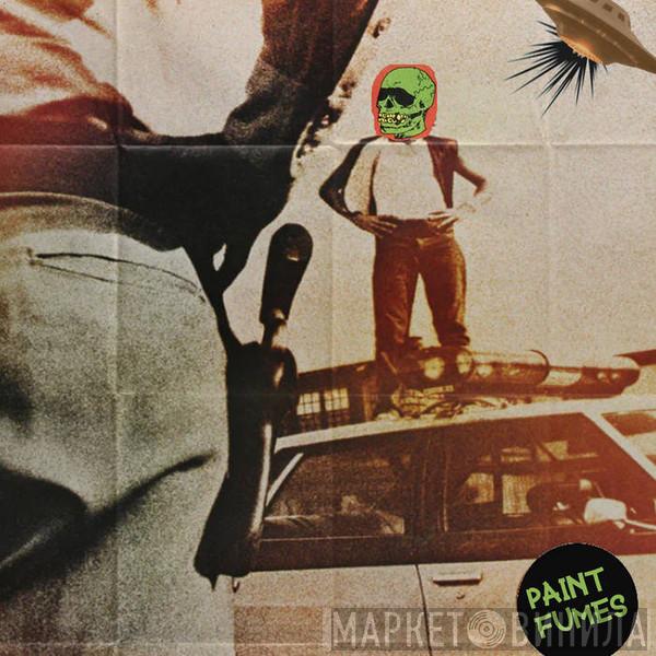 Paint Fumes - Crime Of Love / Try Me