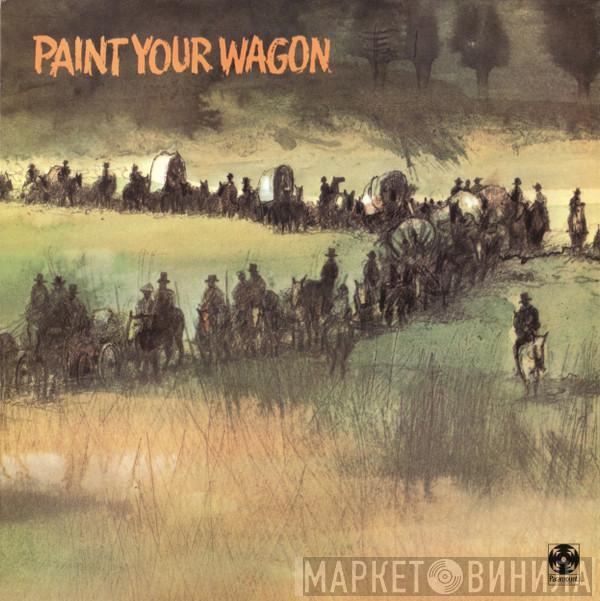  - Paint Your Wagon