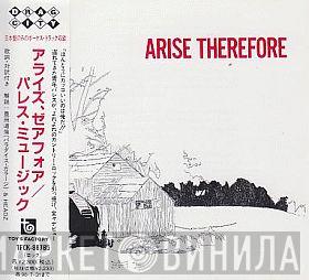  Palace  - Arise Therefore
