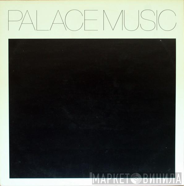  Palace  - Lost Blues And Other Songs