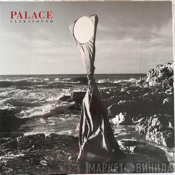 Palace  - Ultrasound