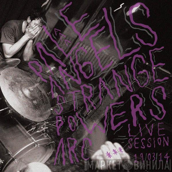 Pale Angels - Strange Powers (ARC Live Session)