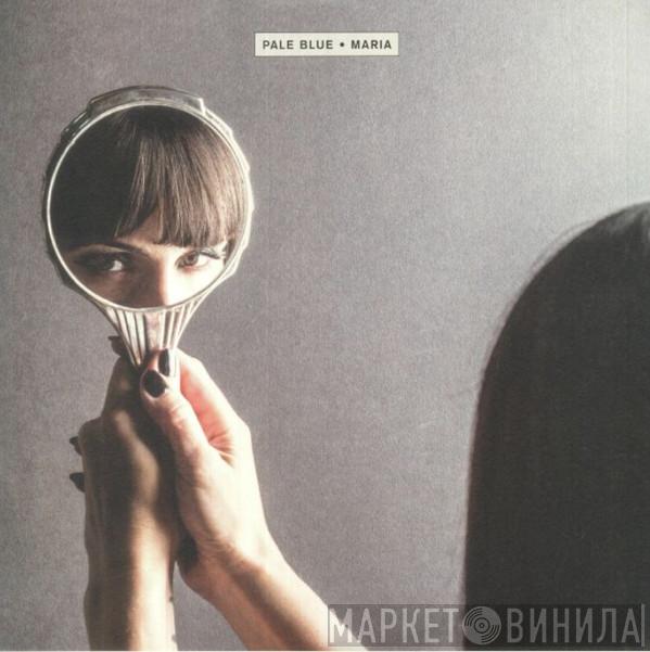 Pale Blue  - Maria