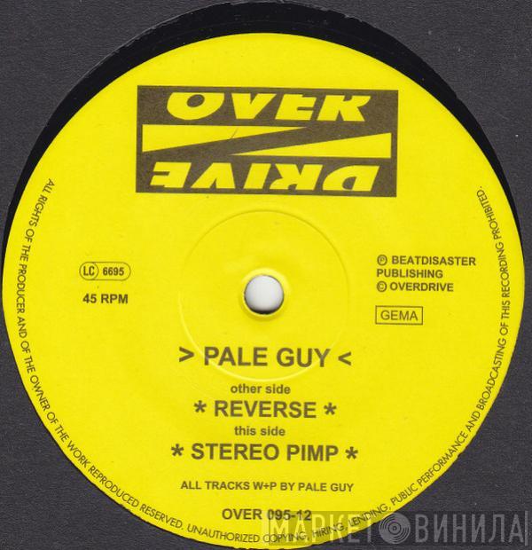 Pale Guy - Reverse Trax