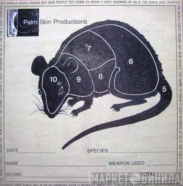 Palm Skin Productions - Condition Red