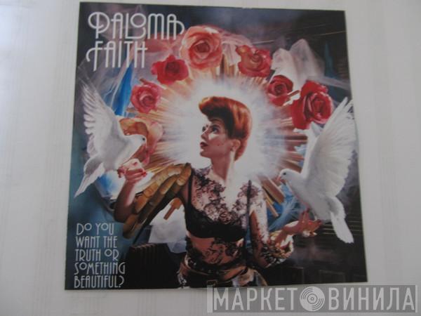  Paloma Faith  - Do You Want The Truth Or Something Beautiful?