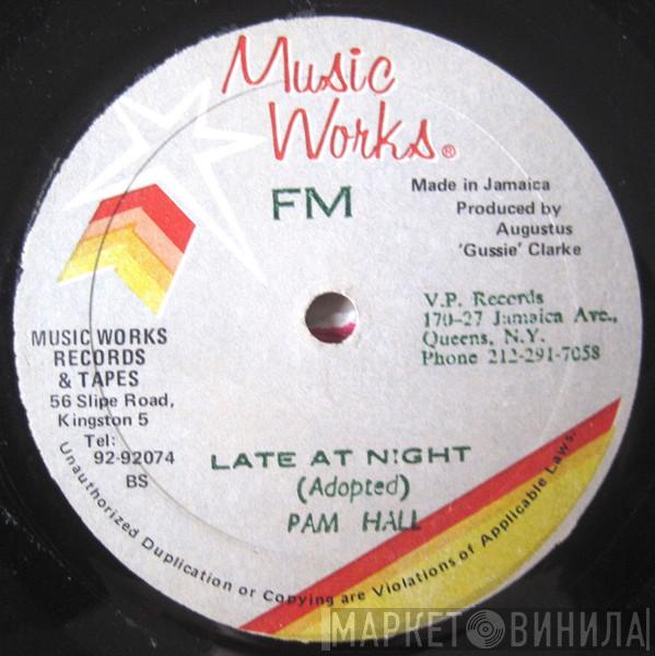  Pam Hall  - Late At Night
