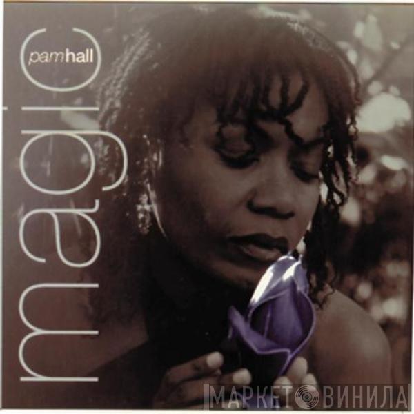  Pam Hall  - Magic