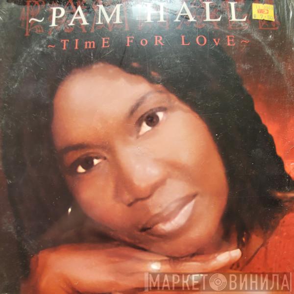  Pam Hall  - Time For Love