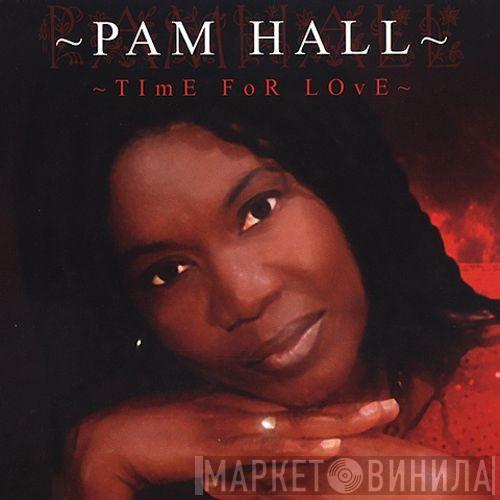  Pam Hall  - Time For Love