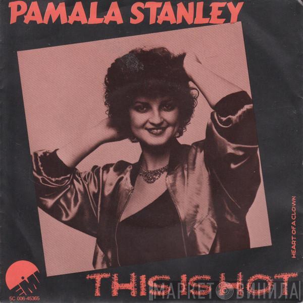  Pamala Stanley  - This Is Hot