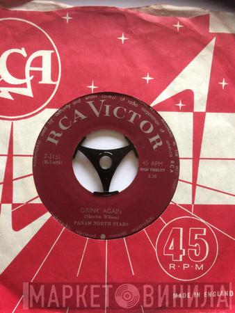 Panam North Stars - Drink Again
