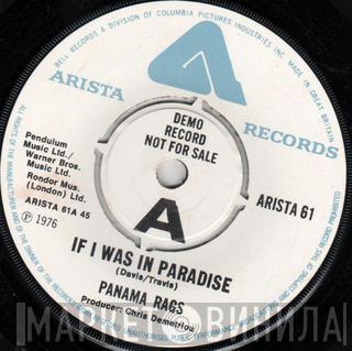 Panama Rags - If I Was In Paradise