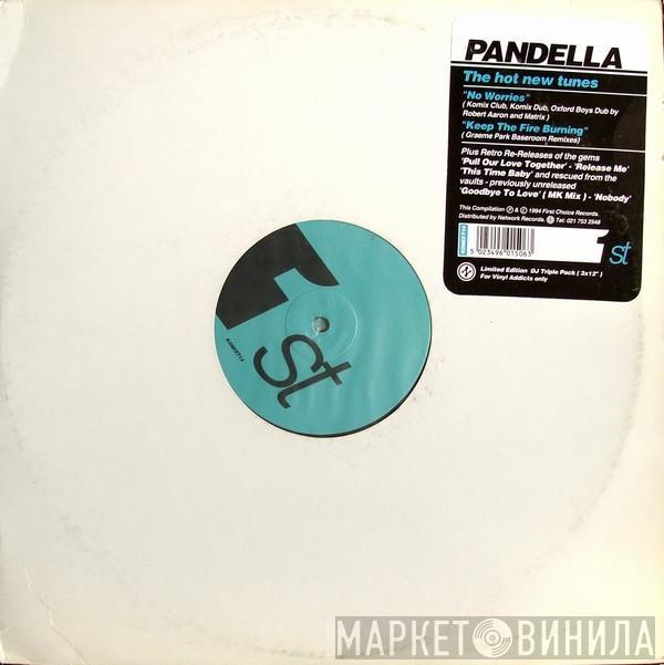  Pandella  - No Worries / Keep The Fire Burning / Various Retro