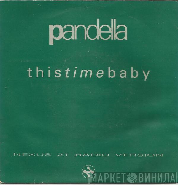  Pandella  - This Time Baby - Nexus 21 Radio Version