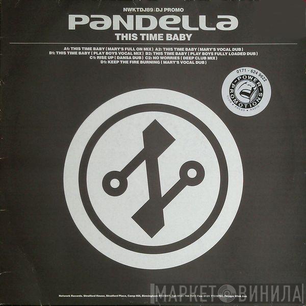 Pandella - This Time Baby
