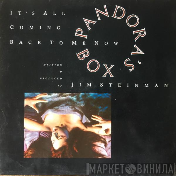 Pandora's Box  - It's All Coming Back To Me Now