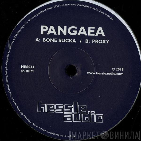 Pangaea  - Bone Sucka