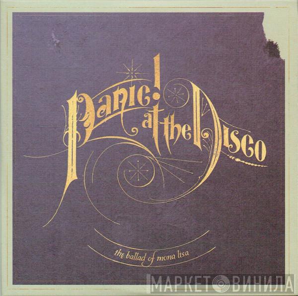  Panic! At The Disco  - The Ballad Of Mona Lisa