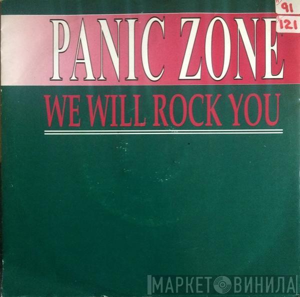 Panic Zone - We Will Rock You