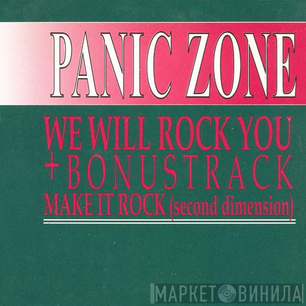  Panic Zone  - We Will Rock You