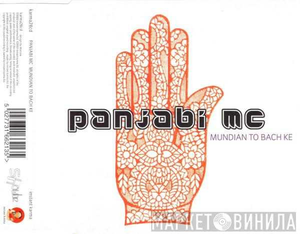 Panjabi MC - Mundian To Bach Ke