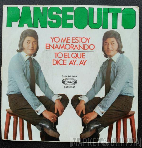 Pansequito - Yo Me Estoy Enamorando - To El Que Dice Ay, Ay