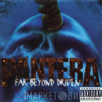  Pantera  - Far Beyond Driven