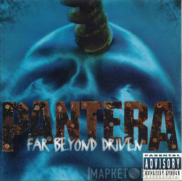 Pantera - Far Beyond Driven