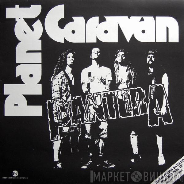 Pantera - Planet Caravan
