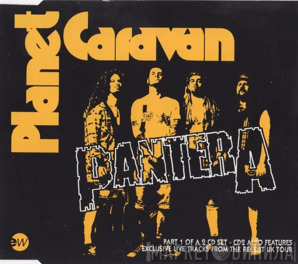 Pantera - Planet Caravan
