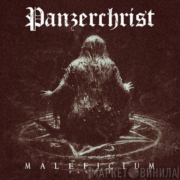 Panzerchrist - Maleficium Part 1