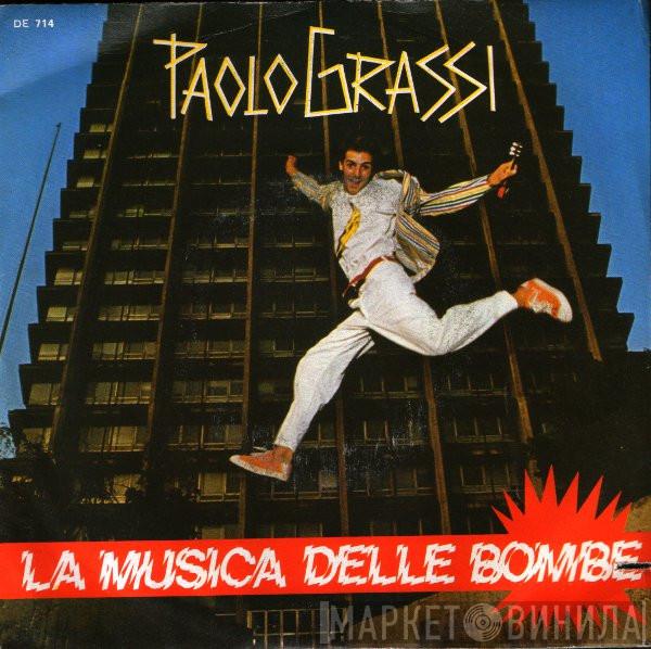 Paolo Grassi - La Musica Delle Bombe