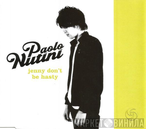 Paolo Nutini - Jenny Don't Be Hasty