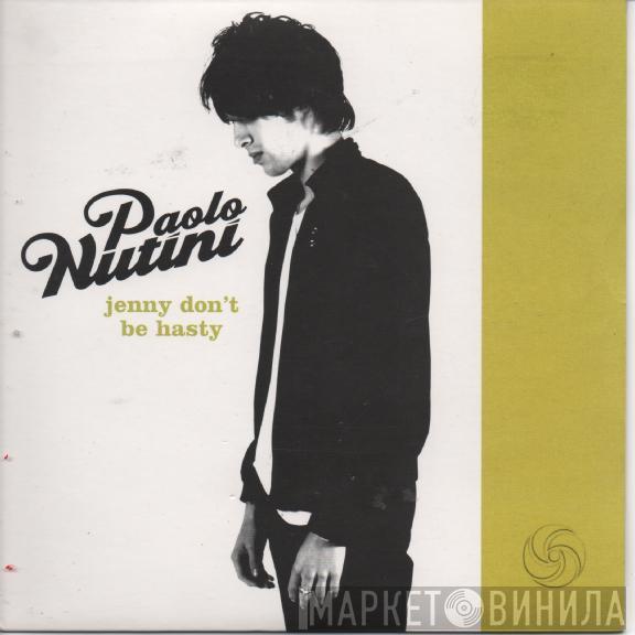  Paolo Nutini  - Jenny Don't Be Hasty