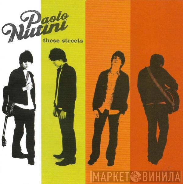  Paolo Nutini  - These Streets