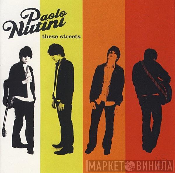  Paolo Nutini  - These Streets